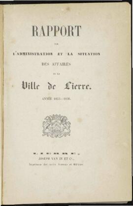 Rapport sur l' administration et la situation des affaires de la ville de Lierre