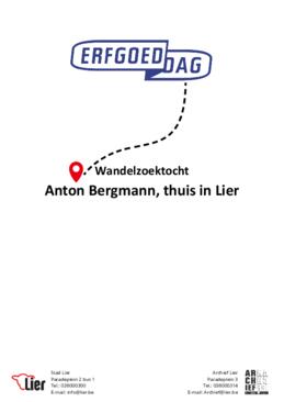 Wandelzoektocht: Anton Bergmann, thuis in Lier