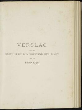 Verslag over het bestuur en de toestand der zaken van de stad Lier