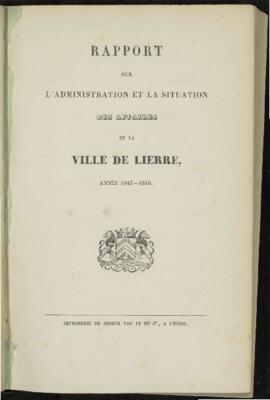 Rapport sur l' administration et la situation des affaires de la ville de Lierre