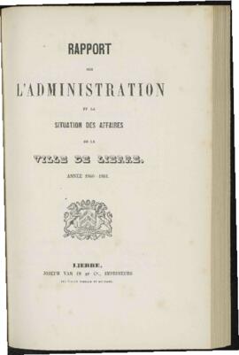 Rapport sur l' administration et la situation des affaires de la ville de Lierre